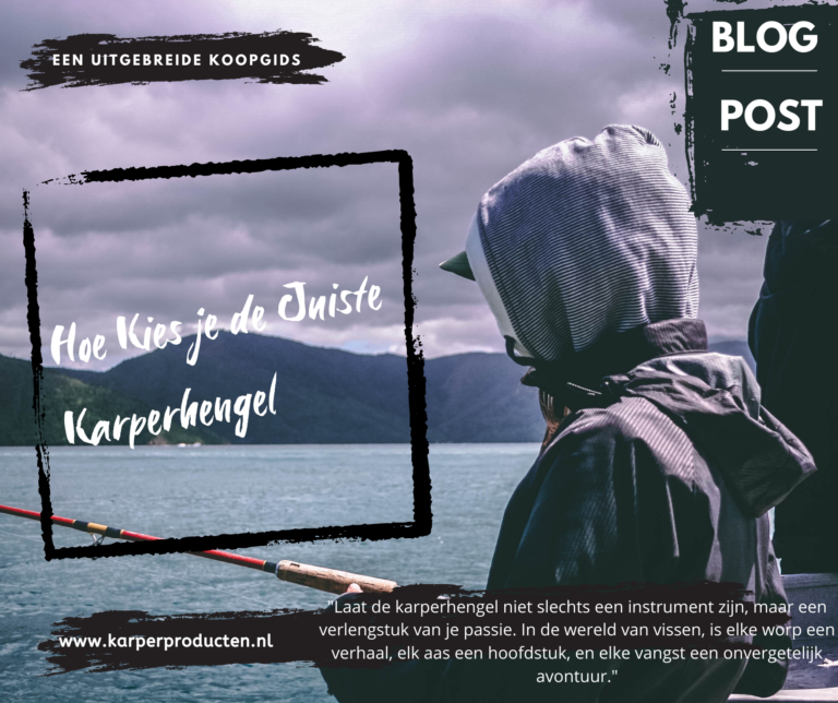 Hoe-Kies-je-de-Juiste-Karperhengel